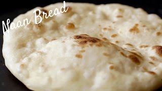 Naan Bread Recipe [upl. by Luapnaes55]