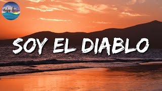 🎵 Natanael Cano x Bad Bunny  Soy El Diablo  Eslabon Armado Mix [upl. by Jeannine]