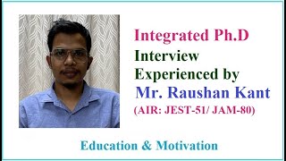 IISc IPhD Interview Phy IISc  Indian Institute of Science TIFR Education amp Motivation [upl. by Hook263]