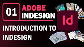 Adobe InDesign Full Course  Introduction to InDesign  Ch  1 [upl. by Doty]