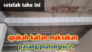 Plafon pvc efek dak bocor [upl. by Pasadis]