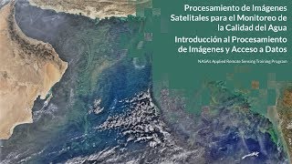 NASA ARSET Introducción al Procesamiento de Imágenes y Acceso a Datos 23 [upl. by Lettig]