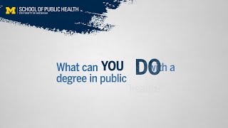 What can you do with a degree in public health  Michigan Public Health [upl. by Eitsrik]