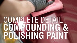 Compounding amp Polishing Paint  Autoblog Details  Complete Detail ep 6 [upl. by Hsina435]