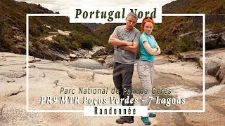 Portugal Nord  Peneda Geres  PR9 MTR Poços Verdes [upl. by Zeuqirdor999]