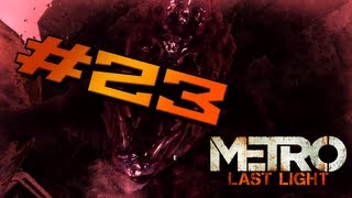 Lets Play Metro Last Light Ranger Mode 23  Strasse für zwei [upl. by Lleynod]