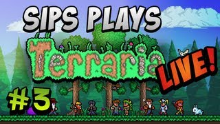 Sips Plays Terraria Live  Part 3 Full Livestream [upl. by Ecylahs]