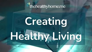 Creating Healthy Living [upl. by Irafat6]