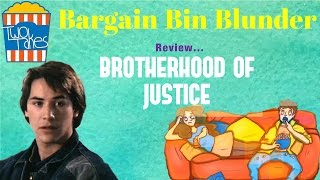 Brotherhood of Justice 1986 Bargain Bin Blunder Film Review [upl. by Giamo128]