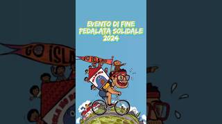 Evento di fine Pedalata Solidale 2024 [upl. by Inga]