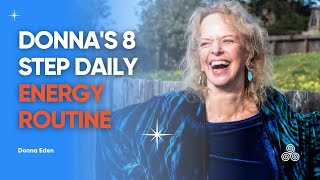 8 Energy Healing Exercises You Can Do at Home  Donna Edens Daily Energy Routine [upl. by Brnaby]