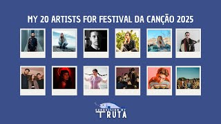 My 20 artists for quotFestival da Canção 2025quot [upl. by Edwyna837]