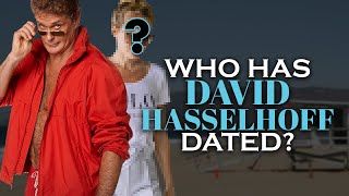 Baywatch David Hasselhoffs Girlfriends List Until 2021 [upl. by Town491]