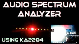 How to make Audio Spectrum Analyzer Using KA2284  LED VU Meter [upl. by Aynatal]