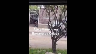 Ataq 4rmado en llantera de Celaya [upl. by Lrat124]