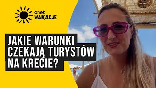 Kreta Jakie warunki panują na wyspie  Onet Wakacje  507 [upl. by Roselba162]