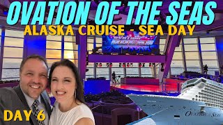 Ovation of the Seas Alaska Cruise  Sea Day  VLOG Day 6 [upl. by Wein867]