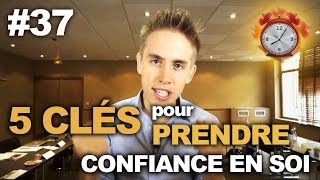 5 clés pour prendre confiance en soi  WakeUpCalls 37 [upl. by Nylesaj]