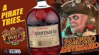 Pampero Aniversario Pirate Rum Tasting 🏴‍☠️ 🥃 [upl. by Katherine]