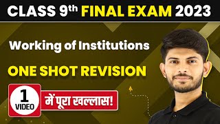 Class 9 Working of Institutions One Shot  Working of Institutions Class 9 One Shot Revision [upl. by Mccollum]