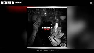 Berner  On One Official Audio [upl. by Eirffej]