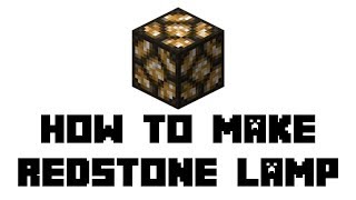 Minecraft Survival How to Make Redstone Lamp [upl. by Arber593]