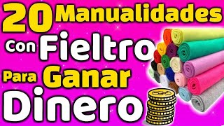 21 Manualidades con Fieltro para Ganar Dinero [upl. by Nitsirc41]