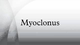 Myoclonus [upl. by Nwahsir]