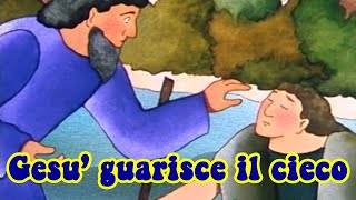 Gesù guarisce il cieco  Bibbia per bambini [upl. by Ardnaeel567]