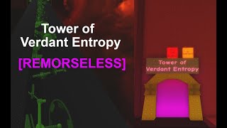 JToH Ring 8 Tower of Verdant Entropy ToVE  Roblox [upl. by Resay]