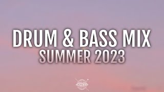 Summer 2023 Drum amp Bass Mix 1  DnB Mix [upl. by Chubb]