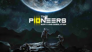 Low Sci Fi Xeno Planet Colony Survival  The Pioneers [upl. by Spatola333]