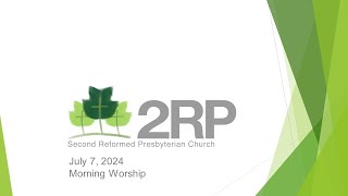 2RP Morning Worship July 7 2024 [upl. by Silvester495]