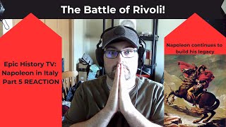 Epic History TV Napoleon in Italy Part 5 REACTION Battle of Rivoli [upl. by Penrod794]