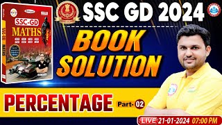 SSC GD 2024  SSC GD Maths Chapter Wise Book Solution Percentage Class 2 SSC GD Math by Rahul Sir [upl. by Zoba651]