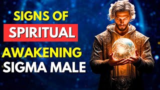 12 Signs You Are A Spiritually Awakened Sigma Males [upl. by Behah651]