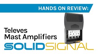 HANDS ON REVIEW Televes Mast Amplifiers [upl. by Nnairrek]