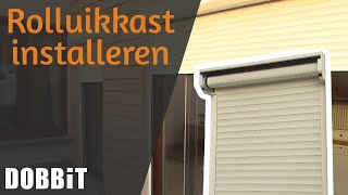 Rolluikkast installeren [upl. by Ecyarg415]