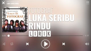 Fotograf  Luka Seribu Rindu Lirik [upl. by Raffaello]