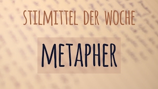 Stilmittel der Woche Metapher [upl. by Ahseiyn833]