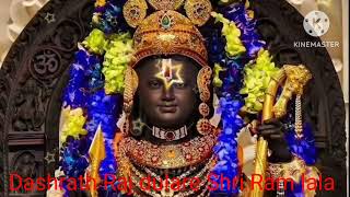 Dashrath Raj dulare Shri Ram lala [upl. by Erlinna]