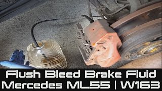 How to Change Brake Fluid on Mercedes ML55  W163  Bleeding or Flushing Your Brake Fluid DOT 4 [upl. by Eicak845]