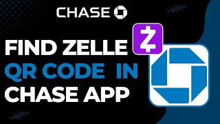 How To Find Zelle QR Code In Chase App [upl. by Rehpotsrihc819]