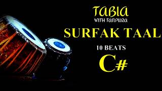 SURFAK TAAL 10 BEATS । TABLA । LOOP WITH TANPURA C SCALE [upl. by Bergeman133]