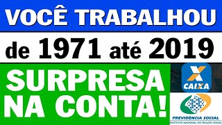 SAQUE de VALORES ESQUECIDOS VOCÊ SE APOSENTOU ENTRE 1999 a 2019 TRABALHOU ENTRE 1971 a 2013 VEJA [upl. by Nepean]