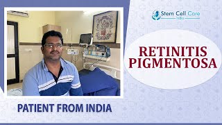 Patient with Retinitis Pigmentosa share his experience after stem cell therapy at SCCI  RP Disease [upl. by Ahseekan]