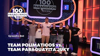 EP60T2  TEAM POLIMATICOS VS TEAM PARAGUAYITA JUKY  1112024 [upl. by Roydd]