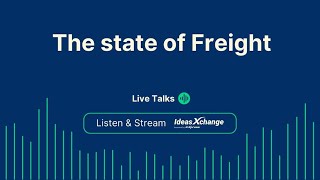 The State of Freight amp where it is headed w Andrew Dawson  Ideas Xchange [upl. by Olds]