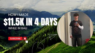 How I made 115k in 4 days while in Bali SSMA [upl. by Vareck]