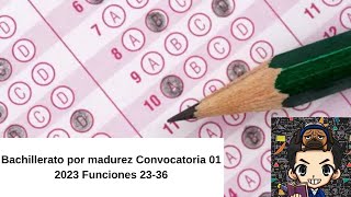 Bachillerato por madurez Convocatoria 01 2023 Funciones 2336 [upl. by Aniral]